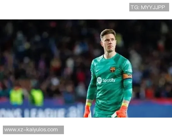 巴萨或承担大部分薪水促成特尔施特根加盟赫罗纳 巴萨或承担大部分薪水促成特尔施特根加盟赫罗纳