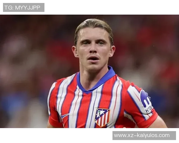 马竞不考虑外租加拉格尔曼联欲购需支付3000万欧元 马竞不考虑外租加拉格尔曼联欲购需支付3000万欧元